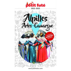 Guide Alpilles - Camargue - Arles 2022-2023 Petit Futé