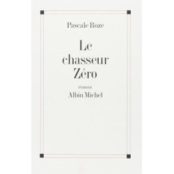 Le chasseur zéro - Prix Goncourt 1996