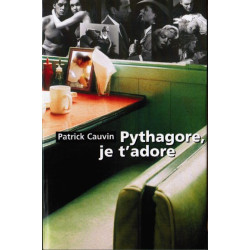 Pythagore je t'adore