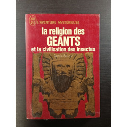 la religion des GEANTS et la civilisation des insectes