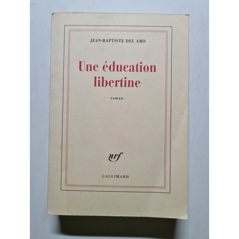 Une éducation libertine