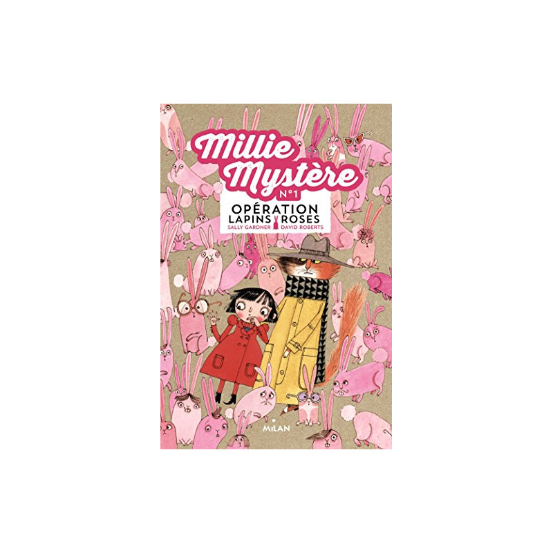 Millie Mystère Tome 01: 0pération lapins roses