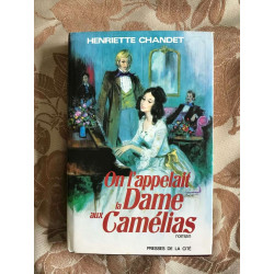 On l'appelaiot la dame aux camelias