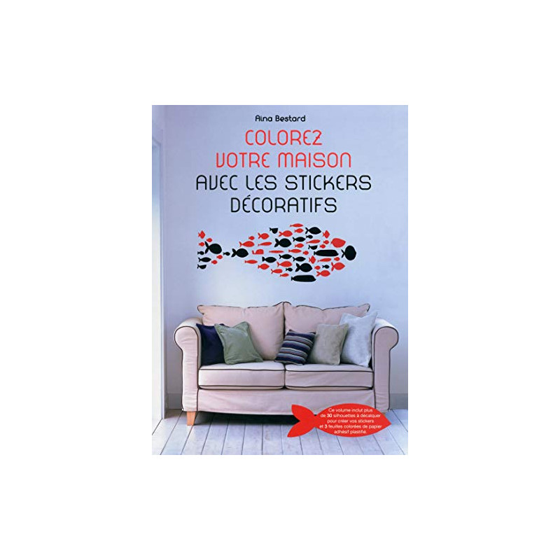 Colorez votre maison avec les stickers décoratifs