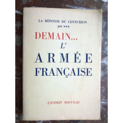 La réponse du centurion demain l'armée française L'esprit nouveau 1963