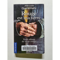 Trois Sillons de Terre Rouge: Rouge Est Ma Terre