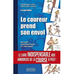 LE COUREUR PREND SON ENVOL: LA LIGNE BLEUE