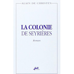 La Colonie de Seyrieres