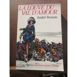 André besson La louve du Val d'amour
