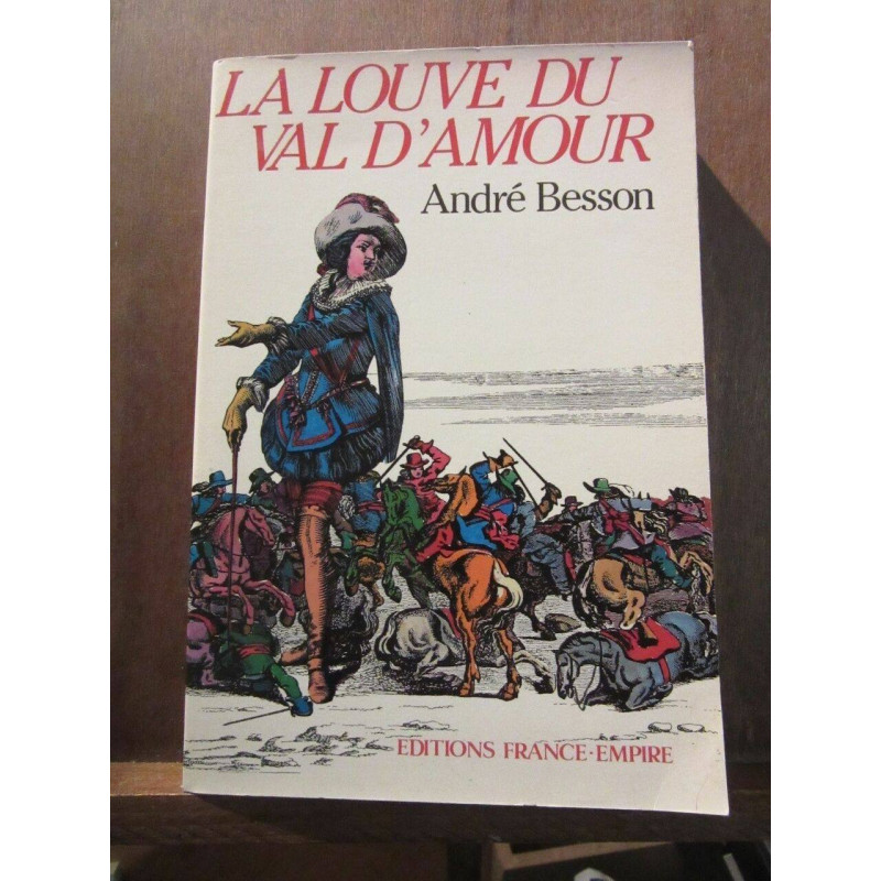 André besson La louve du Val d'amour