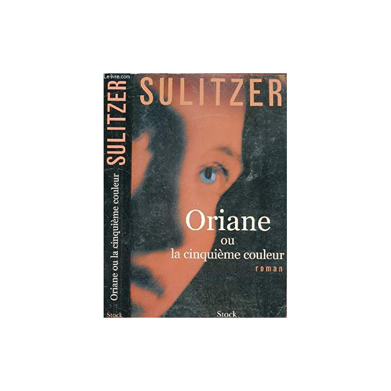 Oriane ou la cinquième couleur