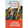 Mille Femmes blanches