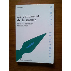 Alain LEWI Le sentiment de la nature chez les écrivains romantiques