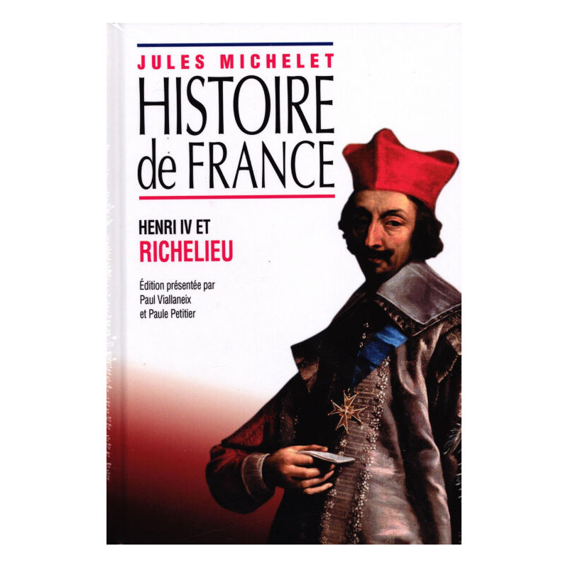 Histoire de France Henri IV et Richelieu