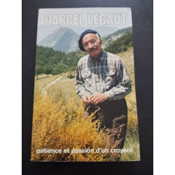 Bernard feillet interroge marcel legaut / patience et passion d'un...