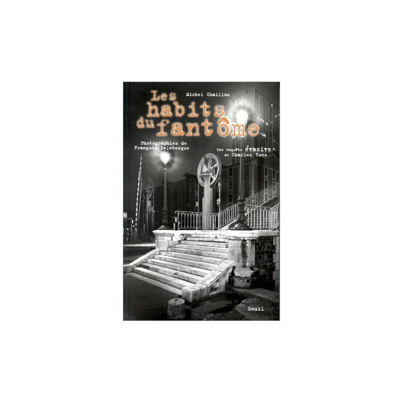 Les habits du fantôme: Une enquête évasive de Charles Tone