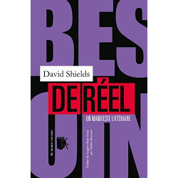 Besoin de réel : Un manifeste littéraire