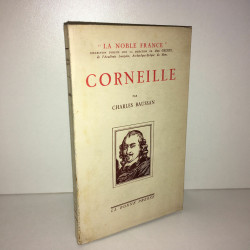 Charles Baussan CORNEILLE La noble France La BONNE PRESSE