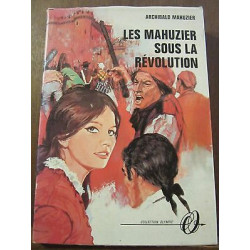 les Mahusier sous la révolution éditions g p coll Olympic