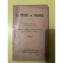 La Pêche en france Premier inventaire des lieux de peche