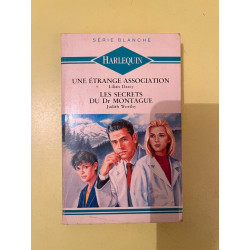 Harlequin n239 Une étrange Association Les secrets du Dr Montague