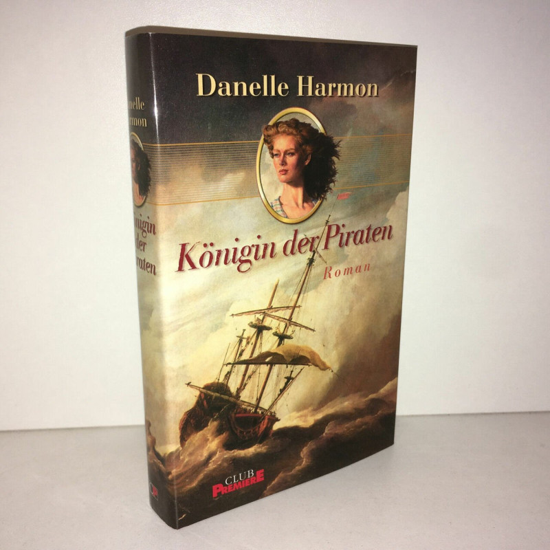 Danelle Harmon königin DER PIRATEN Roman Club Premiere