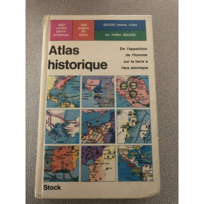 Atlas historique De l'apparition de l'homme sur la terre à l'ère...