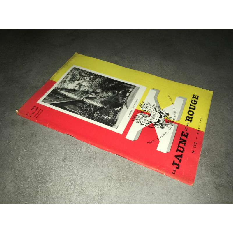 Revue LA JAUNE ET LA ROUGE n 103 de 1957 Ecole Polytechnique X LE...
