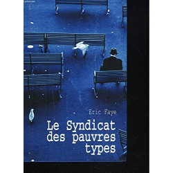 Le syndicat des pauvres types