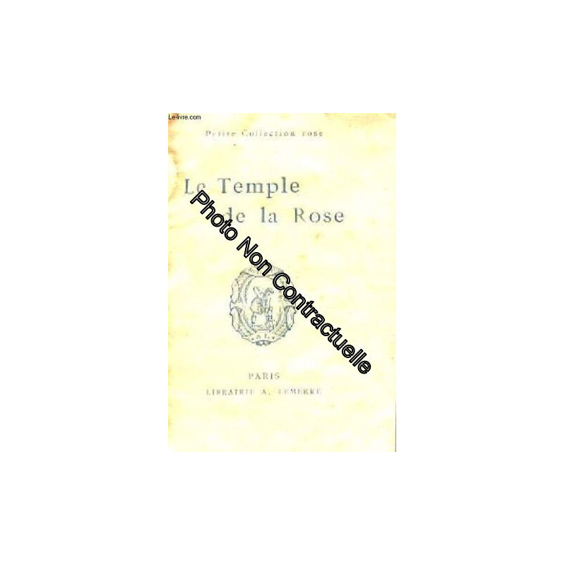 LE TEMPLE DE LA ROSE