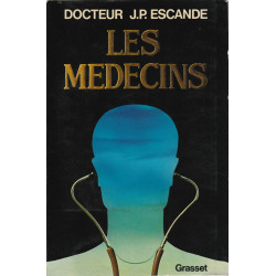 Docteur j p Escande LES MEDECINS