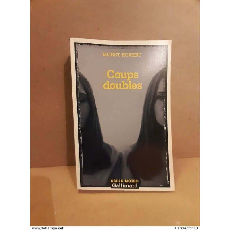 Coups doubles gallimard