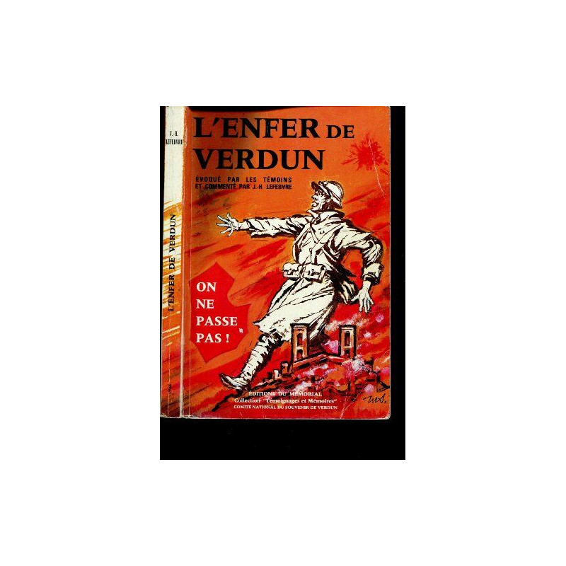 L'Enfer de Verdun évoqué par les témoins