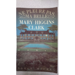 Ne pleure pas ma belle