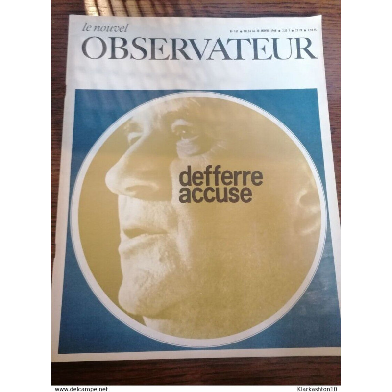 Le Nouvel Observateur 167 Defferre accuse janvier 1968