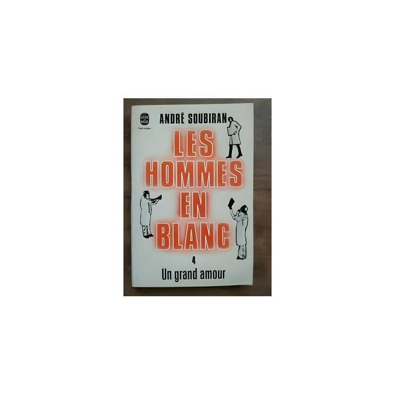 Les hommes en blanc Tome 4