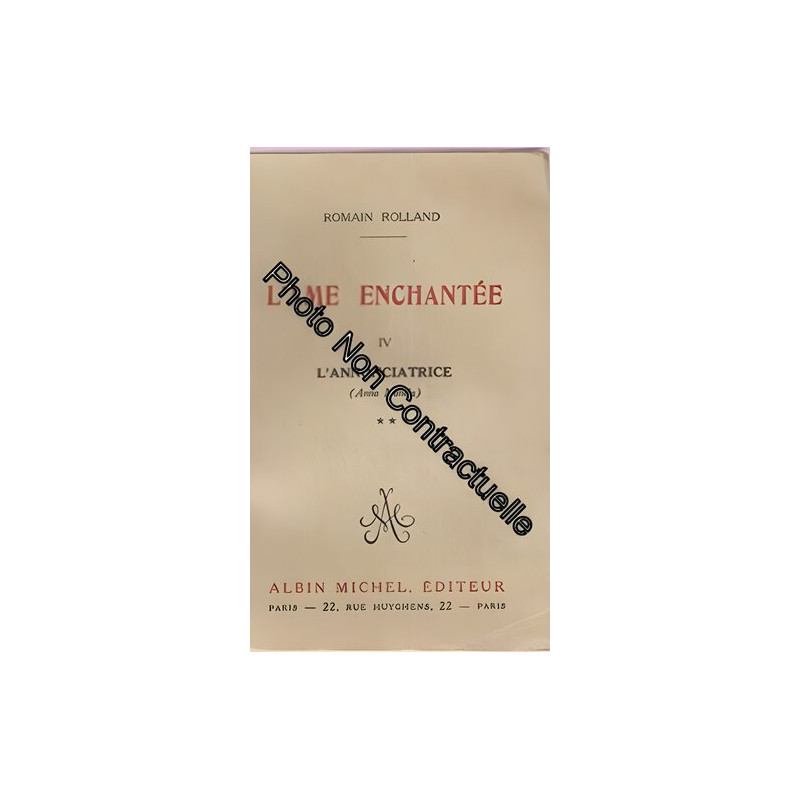 L'Ame Enchantée. IV-L'annonciatrice (Anna Nuncia). Tome II