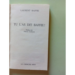 Tu l'as dit Baffie