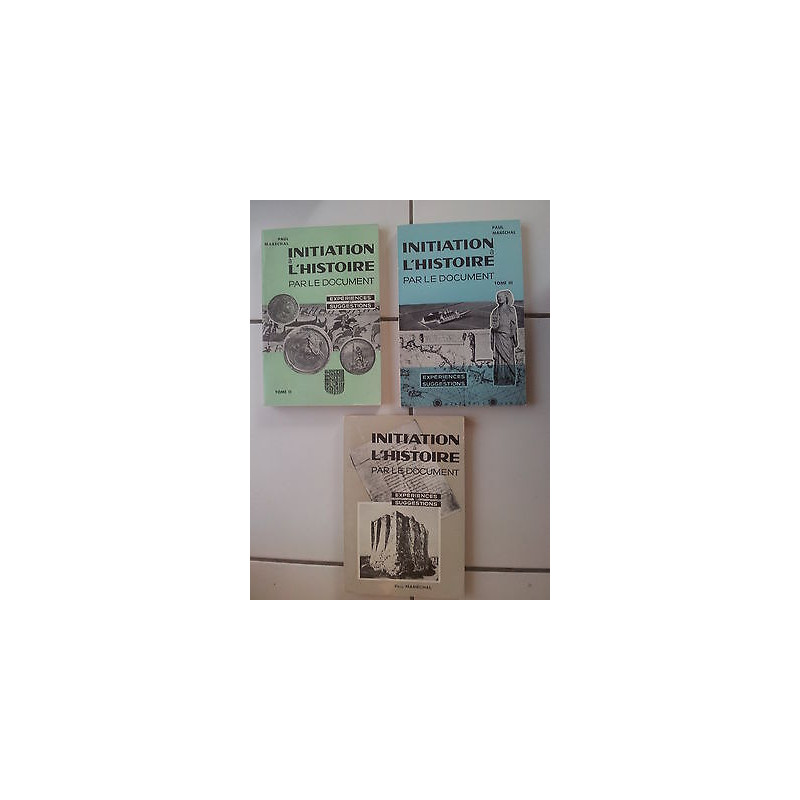 lot PAUL MARECHAL Initiation à Histoire par le document