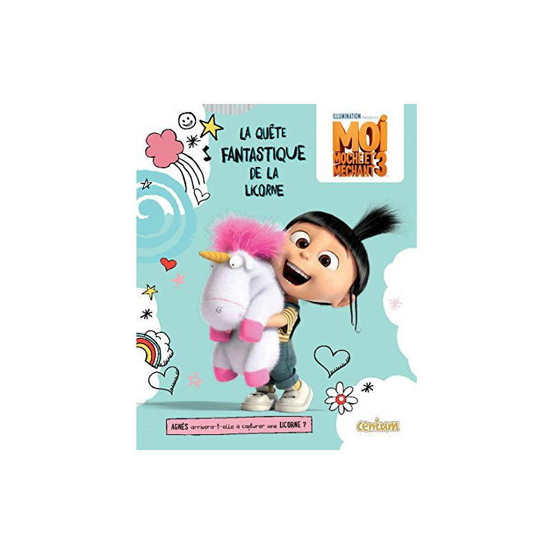 Moi moche et méchant 3: La quête fantastique de la licorne