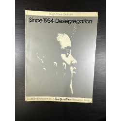 Since 1954: Desegregation