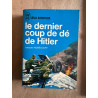 Le dernier coup de des de hitler