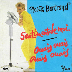 Sentimentale Moi / Ouais Ouais Ouais Ouais