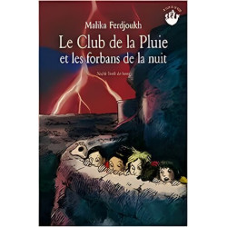 Club de la pluie et les forbans de la nuit (Le)
