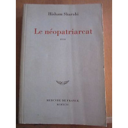 Hisham sharabi Le néopatriarcat Mercure de france