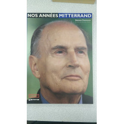Nos années mitterrand