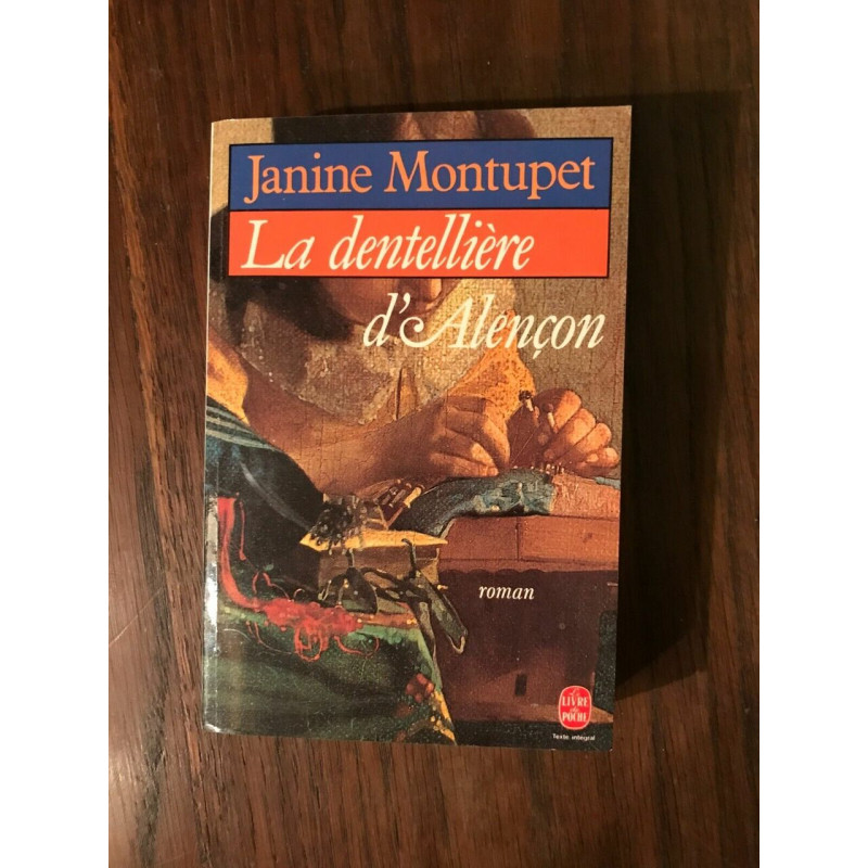 La Dentellière d'Alençon le livre de poche