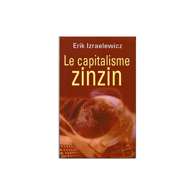 Le capitalisme zinzin