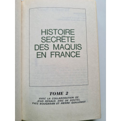 Histoire secrète des maquis en France