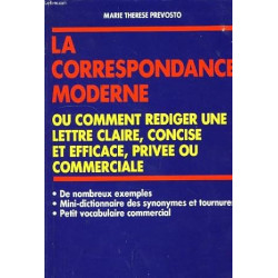 La correspondance moderne
